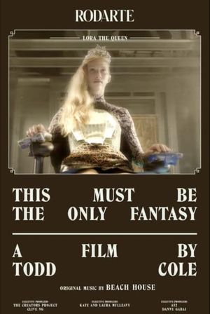 This Must Be the Only Fantasy's poster