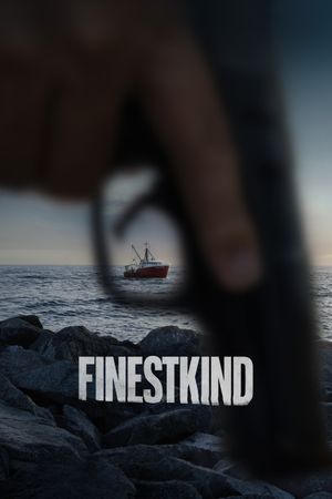 Finestkind's poster