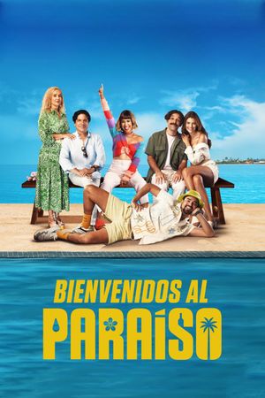 Bienvenidos al paraíso's poster