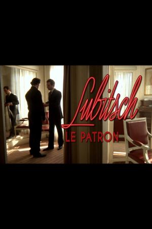 Lubitsch, le patron's poster