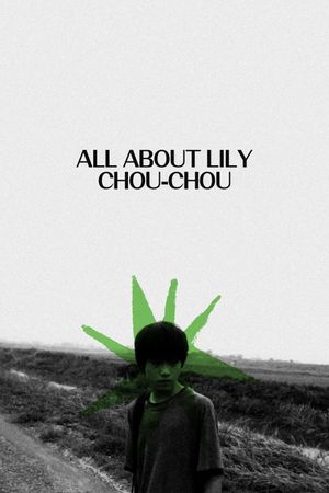 All About Lily Chou-Chou's poster