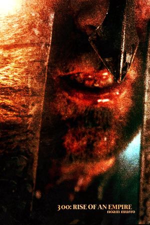 300: Rise of an Empire's poster