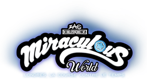 Miraculous World, London: At the Edge of Time's poster