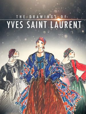 The Drawings of Yves Saint Laurent's poster