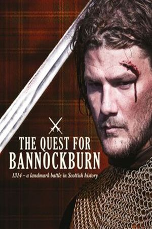 The Quest for Bannockburn's poster