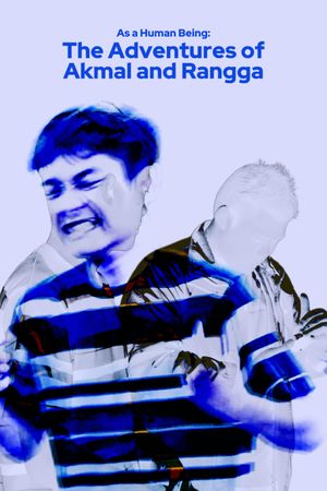 As a Human Being: The Adventures of Akmal and Rangga's poster