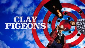 Clay Pigeons's poster