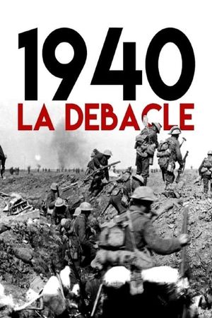 1940 - La débâcle's poster