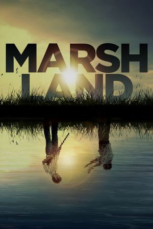 Marshland's poster