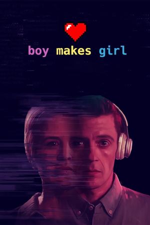 Boy Makes Girl's poster