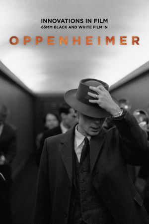 Innovations in Film: 65mm Black and White Film in Oppenheimer's poster