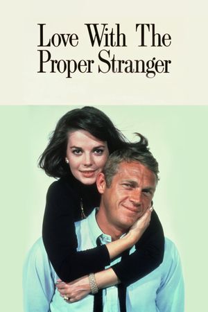 Love with the Proper Stranger's poster
