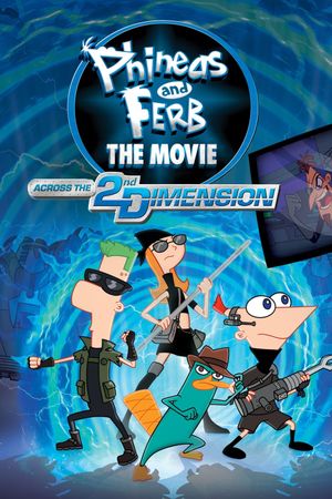 Phineas and Ferb The Movie: Across the 2nd Dimension's poster