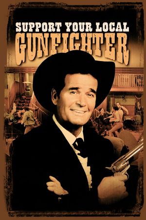 Support Your Local Gunfighter's poster