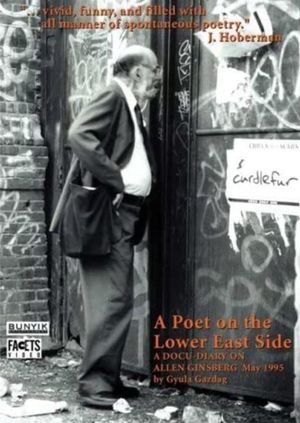 A Poet on the Lower East Side: A Docu-Diary on Allen Ginsberg's poster