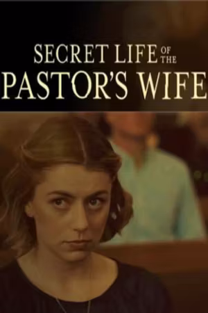 Secret Life of the Pastor's Wife's poster