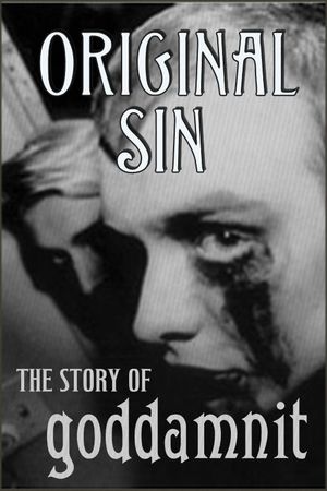 Original Sin: The Story of Goddamnit's poster
