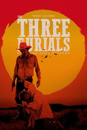 The Three Burials of Melquiades Estrada's poster