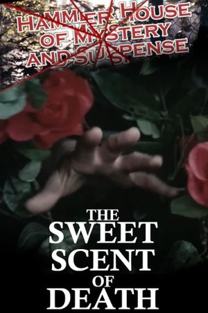 The Sweet Scent of Death's poster