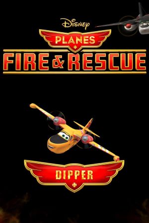 Planes Fire and Rescue: Dipper's poster