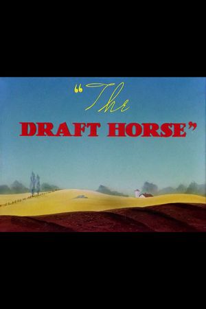 The Draft Horse's poster