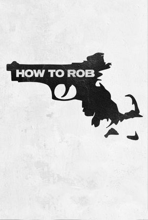 How to Rob's poster