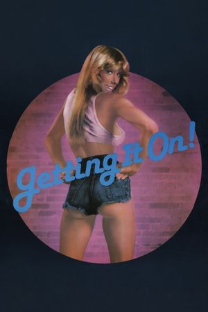 Getting It On's poster
