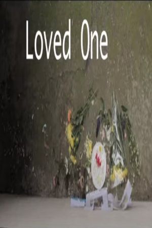Loved One's poster
