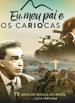 Eu, Meu Pai e os Cariocas's poster