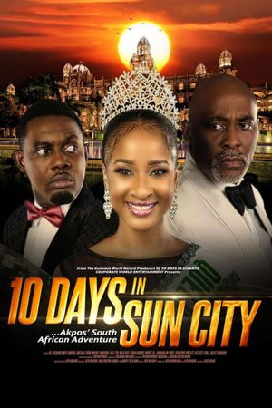 10 Days in Sun City's poster