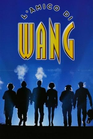 L'amico di Wang's poster