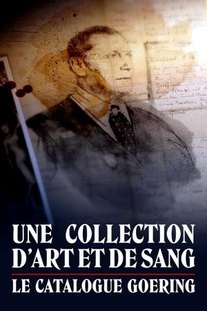 Goering's Catalogue: A Collection of Art and Blood's poster