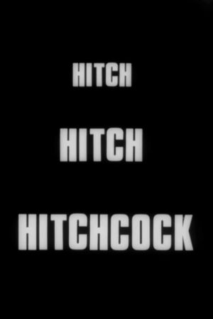 Hitch... Hitch... Hitchcock's poster