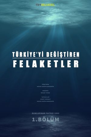 Türkiye’yi Değiştiren Felaketle's poster