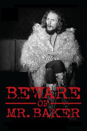 Beware of Mr. Baker's poster