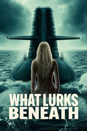 What Lurks Beneath's poster