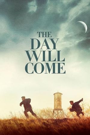 The Day Will Come's poster