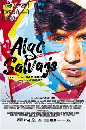 Algo salvaje. La historia de Bambino's poster