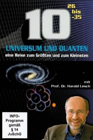 Universum und Quanten - Eine Reise zum Größten und zum Kleinsten's poster