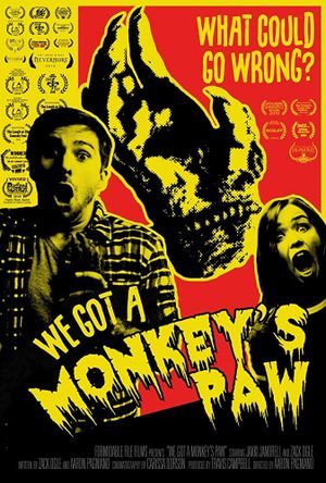 We Got a Monkey's Paw's poster