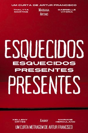 Esquecidos Presentes's poster