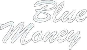 Blue Money's poster