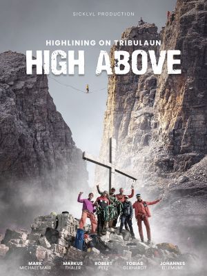 High Above: Highlining on Tribulaun's poster