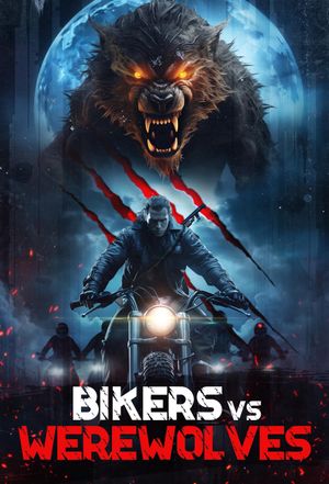 Bikers vs Werewolves's poster