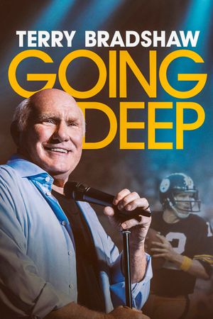 Terry Bradshaw: Going Deep's poster