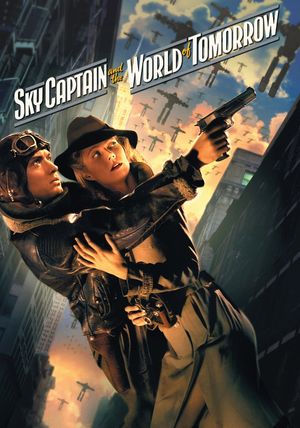 Sky Captain and the World of Tomorrow's poster