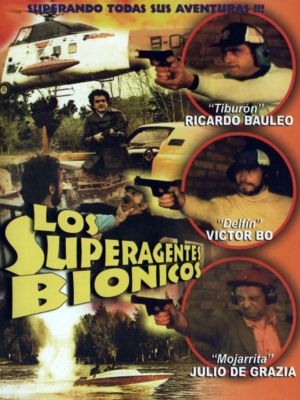 Los superagentes biónicos's poster
