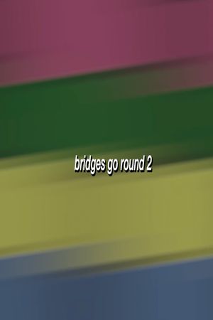 Bridges Go Round 3's poster