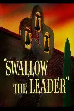 Swallow the Leader's poster