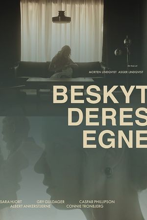 Beskyt deres egne's poster image